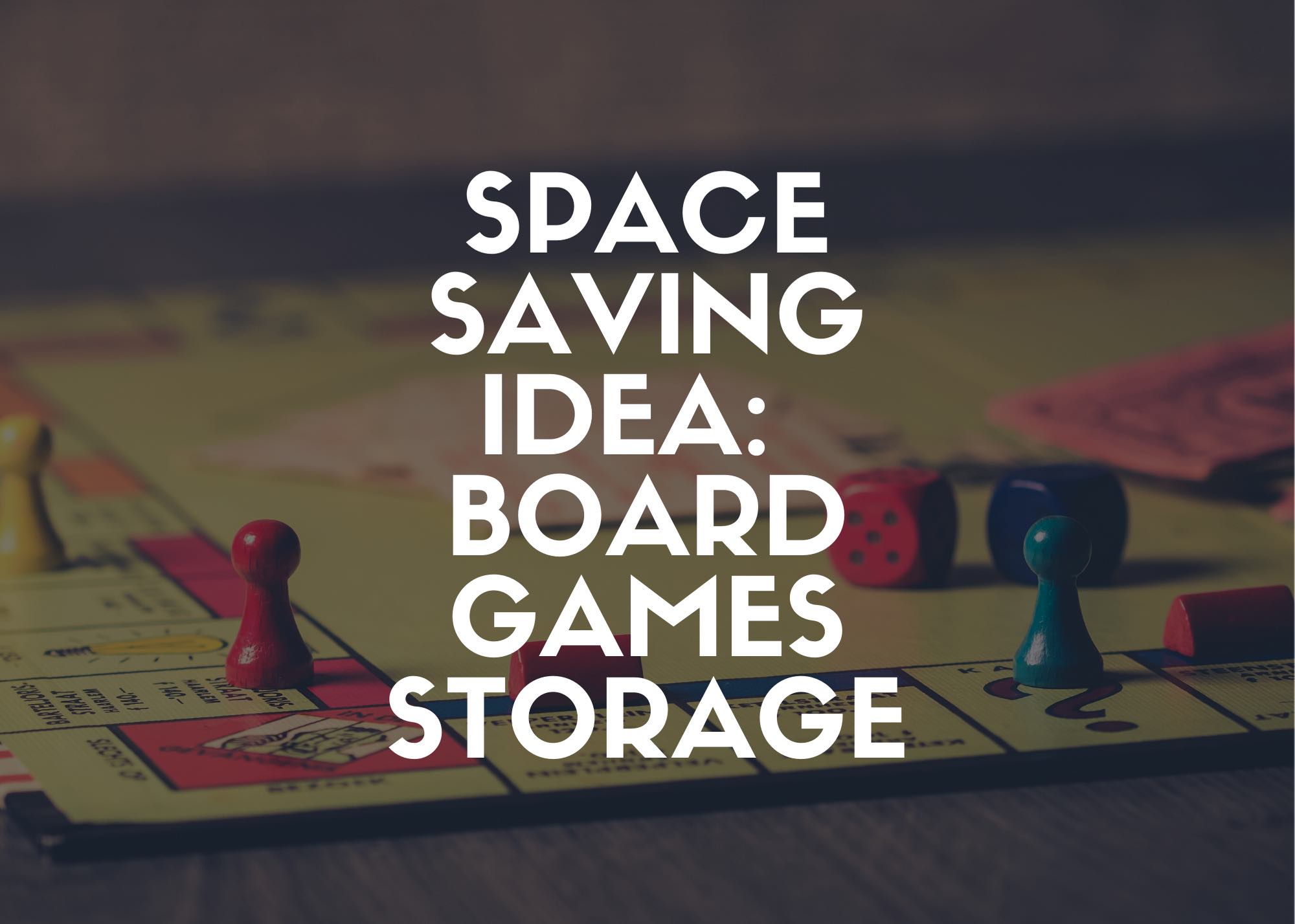 Space Saving Idea Board Games Storage Spacesave