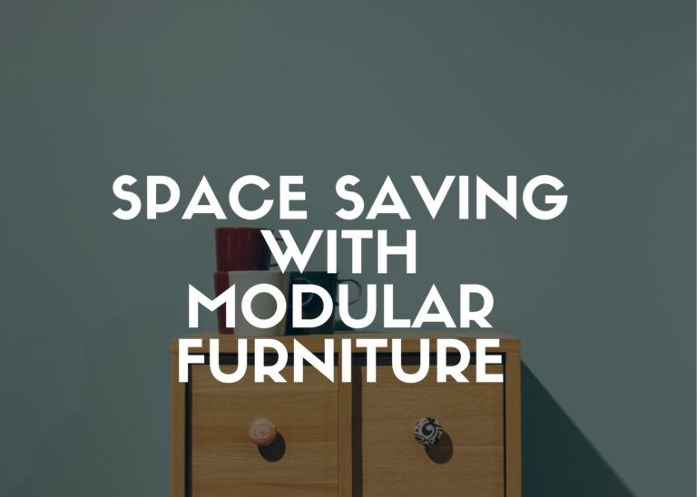 Space saving with Modular Furniture